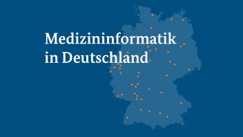 Interaktive Karte zur Medizininformatik in Deutschland jetzt online