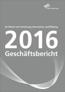 Cover Geschäftsbericht DLR Projektträger 2016