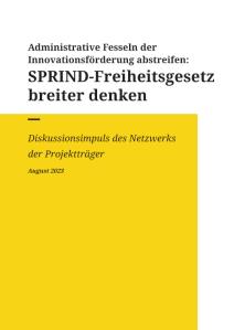 Cover PT-Netzwerk Positionspapier: SPRIND Freiheitsgesetz breiter denken